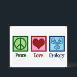 Cartão Urologista do Peace Love<br><div class="desc">A Urologia do Amor pela Paz. Um cartão urologista legal para um médico ou enfermeiro de urologia com um sinal de paz,  coração e fotografia de uma bexiga. cartões de natal do departamento de urologia do excelente.</div>