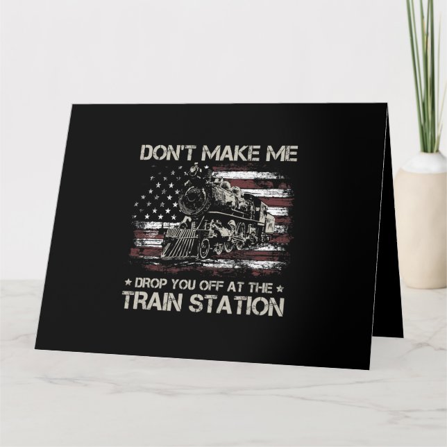 Cartão USA Flag Tee Não Me Faz Deixá-Lo No Trai (Frente)