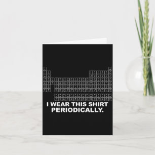 Cartão Use esta camisa periodicamente ciência engraçada