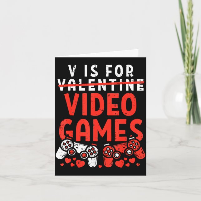 Cartão V Is For Video Games Funny Valentines Gamer Boy Me (Frente)