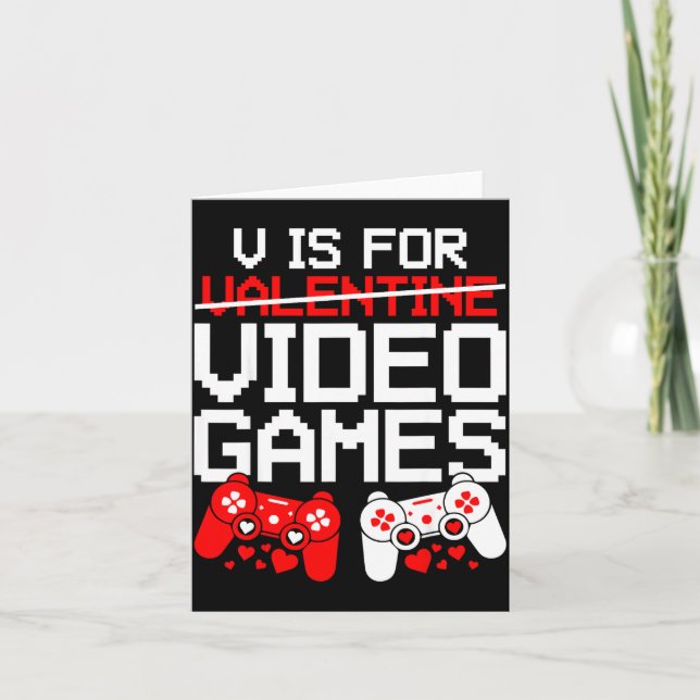 Cartão V Is For Video Games Funny Valentines Gamer Love  (Frente)