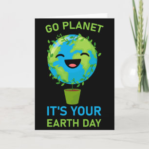 Cartão Vá Planeta É Seu Dia Da Terra Camiseta_3