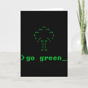 Cartão Vá Verde Ascii Perfeito Para a Camiseta do Dia da