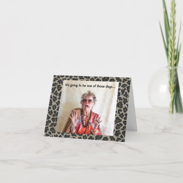 Cartão Vai ser um daqueles dias de saudação engraçada (Frente)