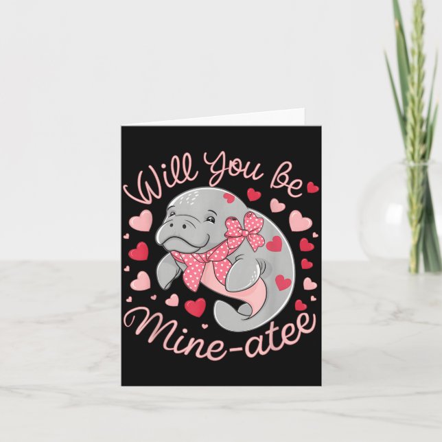 Cartão Valentine Manatee Cute Animal Hearts Will You Be M (Frente)
