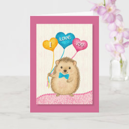 Cartão Valentine’s Day I Love You Cute Hedgehog