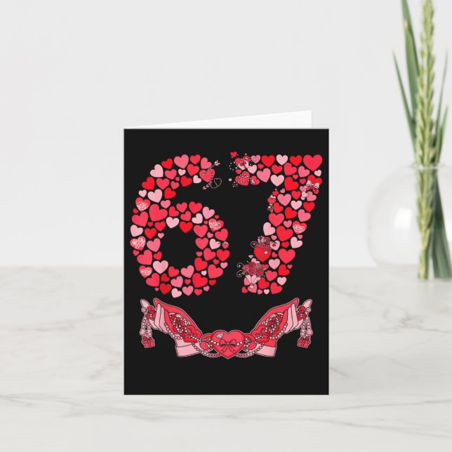 Cartão Valentine’s Day Six Seven 67 Funny Meme 6 7 Valent (Frente)