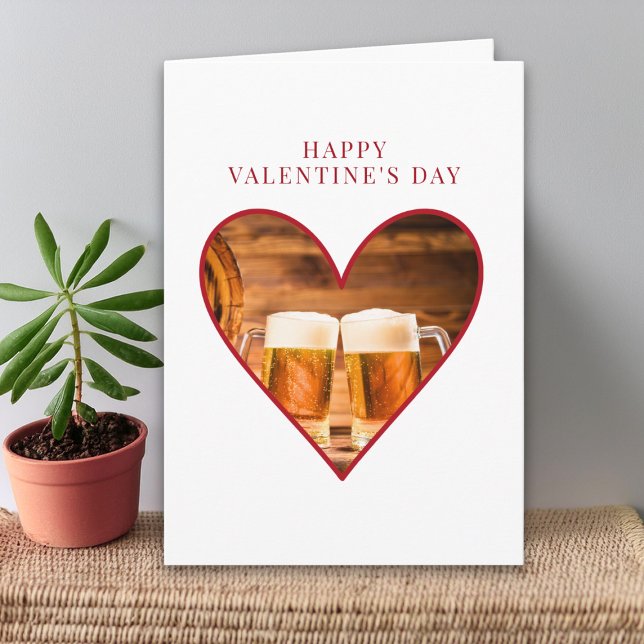 Cartão Valentines Day for Him, Beer Lover Valentine Heart (Criador carregado)