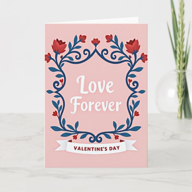 Cartão Valentines Day Love Forever Card (Frente)