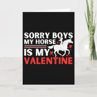 Cartão Valentines Day Sorry Boys My Horse Is My Valentine
