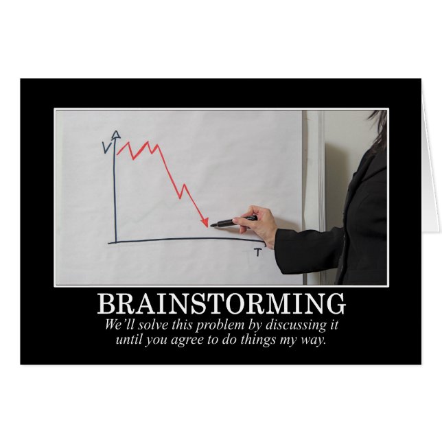 Cartão Vamos Brainstorm Até Você Concordar Comigo (Frente Horizontal)