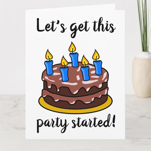 Cartão Vamos DE ANIVERSÁRIO COMEÇOU ESSA FESTA COM UM GRA (Frente)