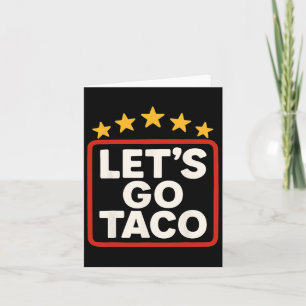 Cartão Vamos Engraçado Vai Taco Taco Chicken Para Mulhere