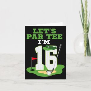 Cartão Vamos Par Tee, tenho 16 anos de Golfe de Aniversár