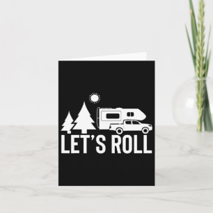 Cartão Vamos Roll Caminhão Camper Funny Camping Gift Rv V