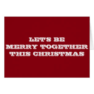 CARTÃO VAMOS SER FELIZ JUNTO PARA NATAL