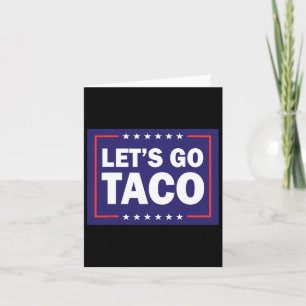 Cartão Vamos Vai Taco Engraçado Dizendo Cota Para Homens