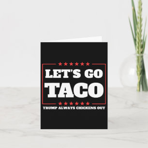 Cartão Vamos Vai Taco Trump Sempre Fala Tarifas De