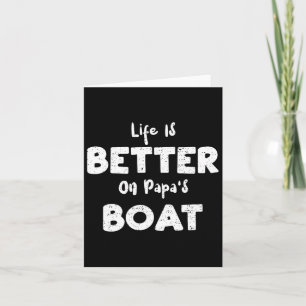Cartão Velejar é melhor no barco do papai - Boat Sayin