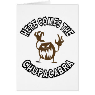Cartão Vem aqui o chupacabra