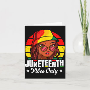 Cartão Vibrações de Juneteenth apenas para mulheres afro-