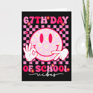 Cartão Vibrações do 67º Dia de Escola 67 Meme Rosto Sorri