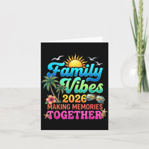 Cartão Vibrações Familiares 2026 Criando Memórias Juntos