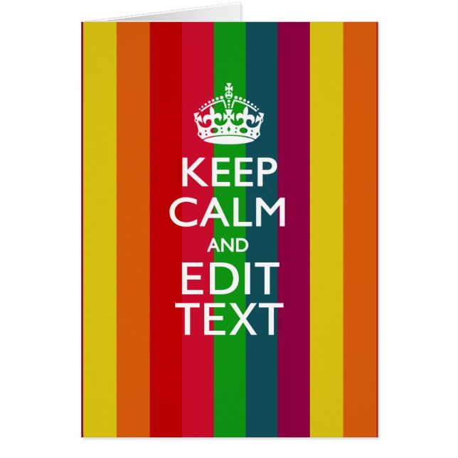 Cartão Vibrant Rainbow Keep Calm And Your Text Customize (Frente)