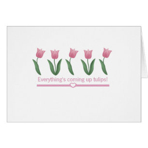 Cartão Vinda acima das tulipas