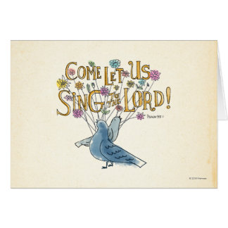 Cartão Vindo deixe-nos cantam ao senhor