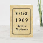 Cartão Vintage Born 1969 or Any Yr Add Name Age Birthday<br><div class="desc">Our classy, vintage birthday card has a FAUX aged parchment paper background with a stylish, cut-in corners text box. The sample card is for someone born in 1969 but you can change to any birth year. Inside you'll add the birthday person's name and their age. Nice card for friends or...</div>