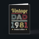 Cartão Vintage Dad 1981 40th Birthday Gift Men Retro<br><div class="desc">This Vintage 1981 Dad retro 40th Birthday design makes a great fathers day gift for men turning 40 years old. Birthday gifts for him. For an awesome legend,  dad. 60's & 70's style design for a man.</div>