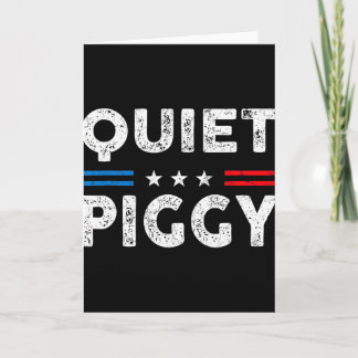Cartão Vintage Quiet Piggy American Political Funny Trump