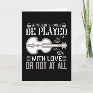 Cartão Violino - O Violino Deve Ser Tocado Com Amor