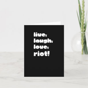 Cartão Viva. Ria. Amor. Riot! Aplicativo Gear-ativista