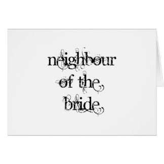 Cartão Vizinho da Noiva