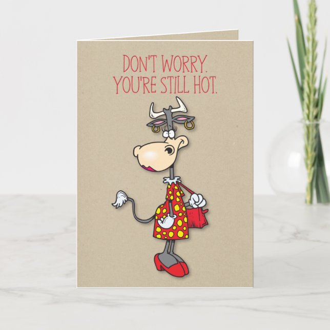 Cartão Você ainda está quente aniversário (Frente)