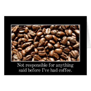 Cartão Você deve esperar até que eu tenha uma chávena de