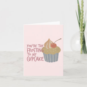 Cartão Você é a Cobertura do Meu Cupcake