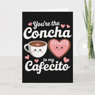 Cartão Você É a Concha Para o Meu Cafecito Divertido Pres