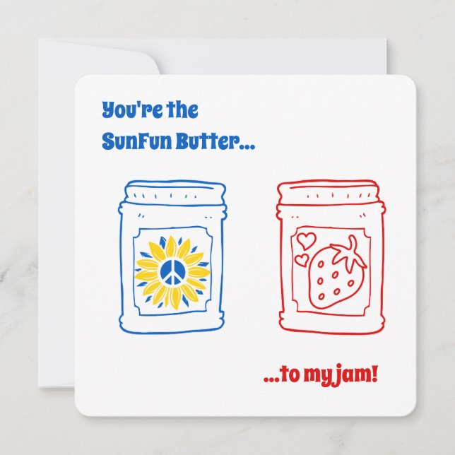 Cartão Você é a manteiga de girassol para a minha geléia! (Frente)