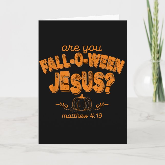 Cartão Você é cristão de Fall-o-ween Jesus Pumpkin Verso  (Frente)
