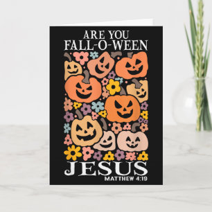 Cartão Você é Fall-o-ween Jesus Abóboras Cristão Olá