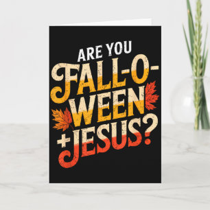 Cartão Você é Falloween Jesus Cristão Divertido Cristão