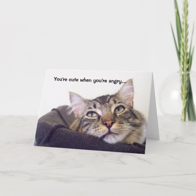 Cartão Você é fofo quando está zangado... (Frente)