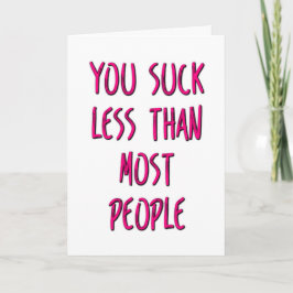 Cartão Você é Menos Péssimo Que a Maioria das Pessoas, Fu