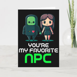 Cartão Você é meu Dia de os namorados favorito Npc Engraç