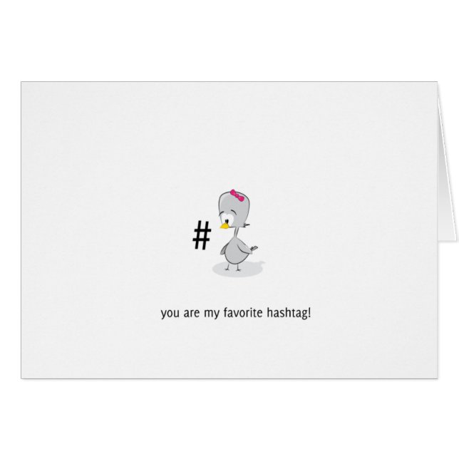 Cartão Você é meu hashtag favorito! (Frente Horizontal)