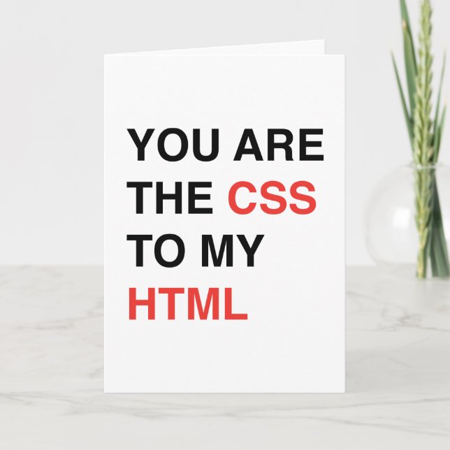 Cartão Você É O CSS Para o Meu HTML (Frente)