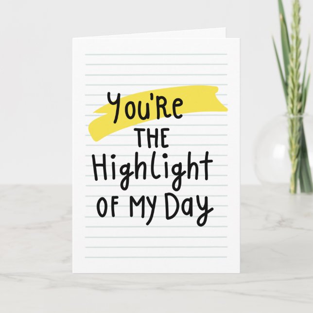 Cartão "Você é o Destaque do Meu Dia" (Frente)